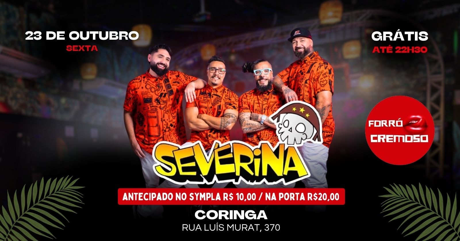FORRÓ CREMOSO apresenta SEVERINA 23.10
