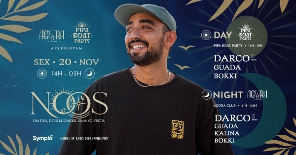 Imagem do evento 20/11 NOOS | DARCO | Pipa Boat Party & Ágora Club
