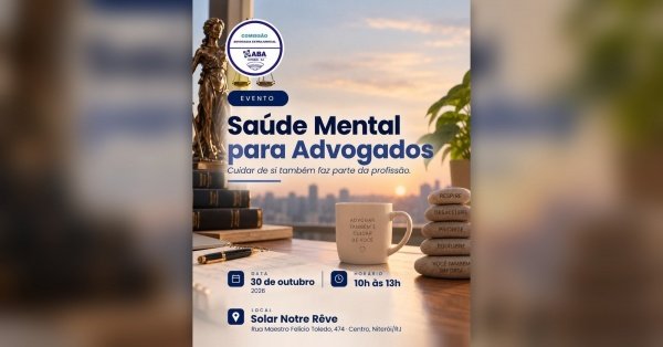 Imagem do evento SAÚDE MENTAL PARA ADVOGADOS Cuidar de si também faz parte da profissão