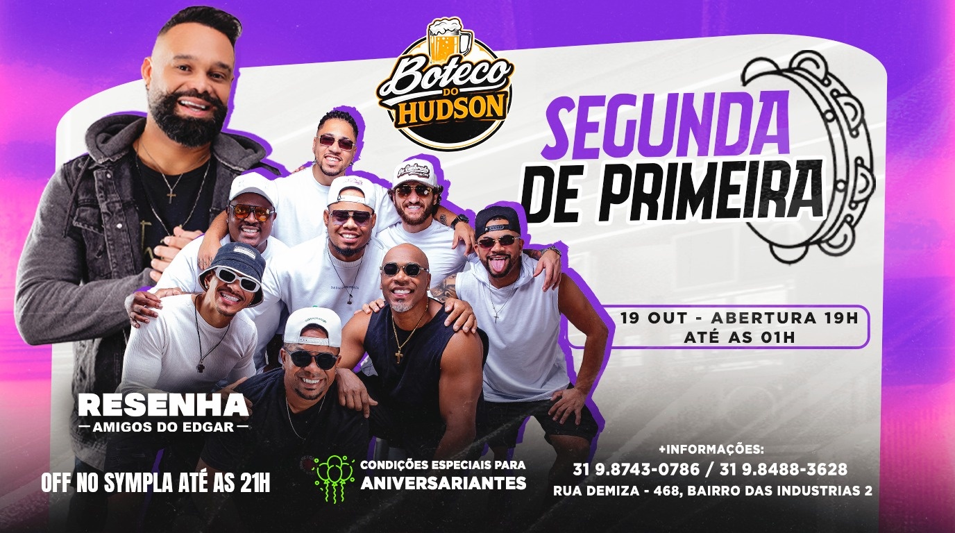 SEGUNDA DE PRIMEIRA | BOTECO DO HUDSON