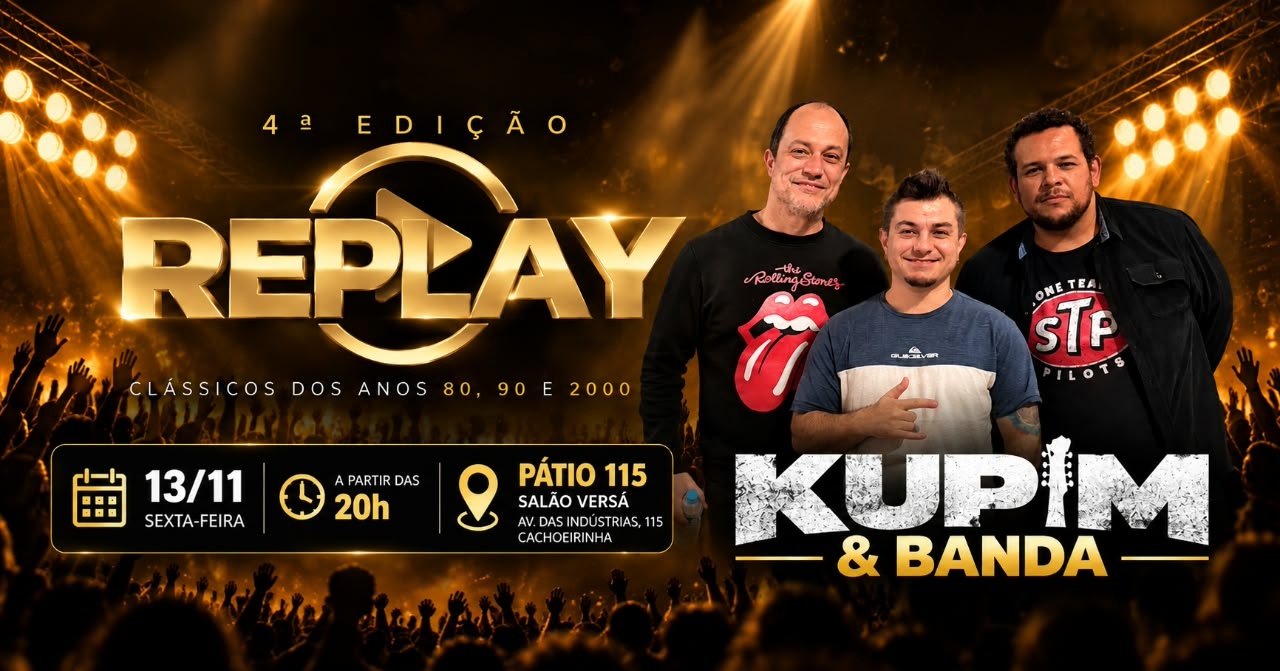 Replay - 4ª Edição - Cachoeirinha, RS