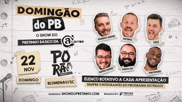 Imagem do evento DOMINGÃO DO PB - O show do Pretinho Básico no Porão Comedy Blumenau