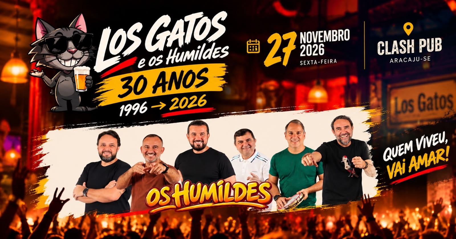 Los Gatos e os Humildes - 30 ANOS - 27nov - Aracaju, SE