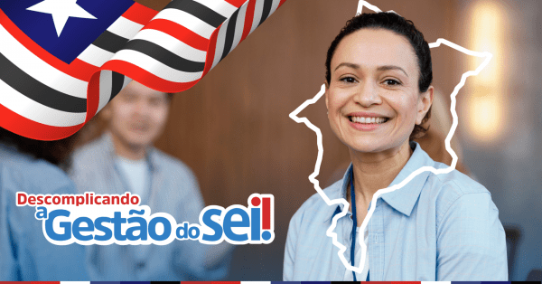 Imagem do evento Descomplicando a Gestão do SEI - Precisa mesmo ser restrito?