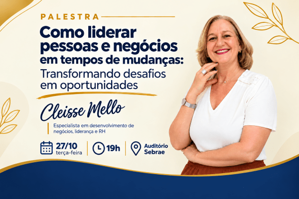 Imagem do evento Como liderar pessoas e negócios em tempos de mudanças: Transformando desafios em oportunidades.