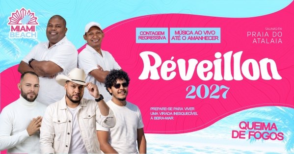 Imagem do evento Réveillon 2027 - Miami Beach Club- Ilha do Atalaia- Salinópolis-Pará. Onde 2027 Começa com Estilo