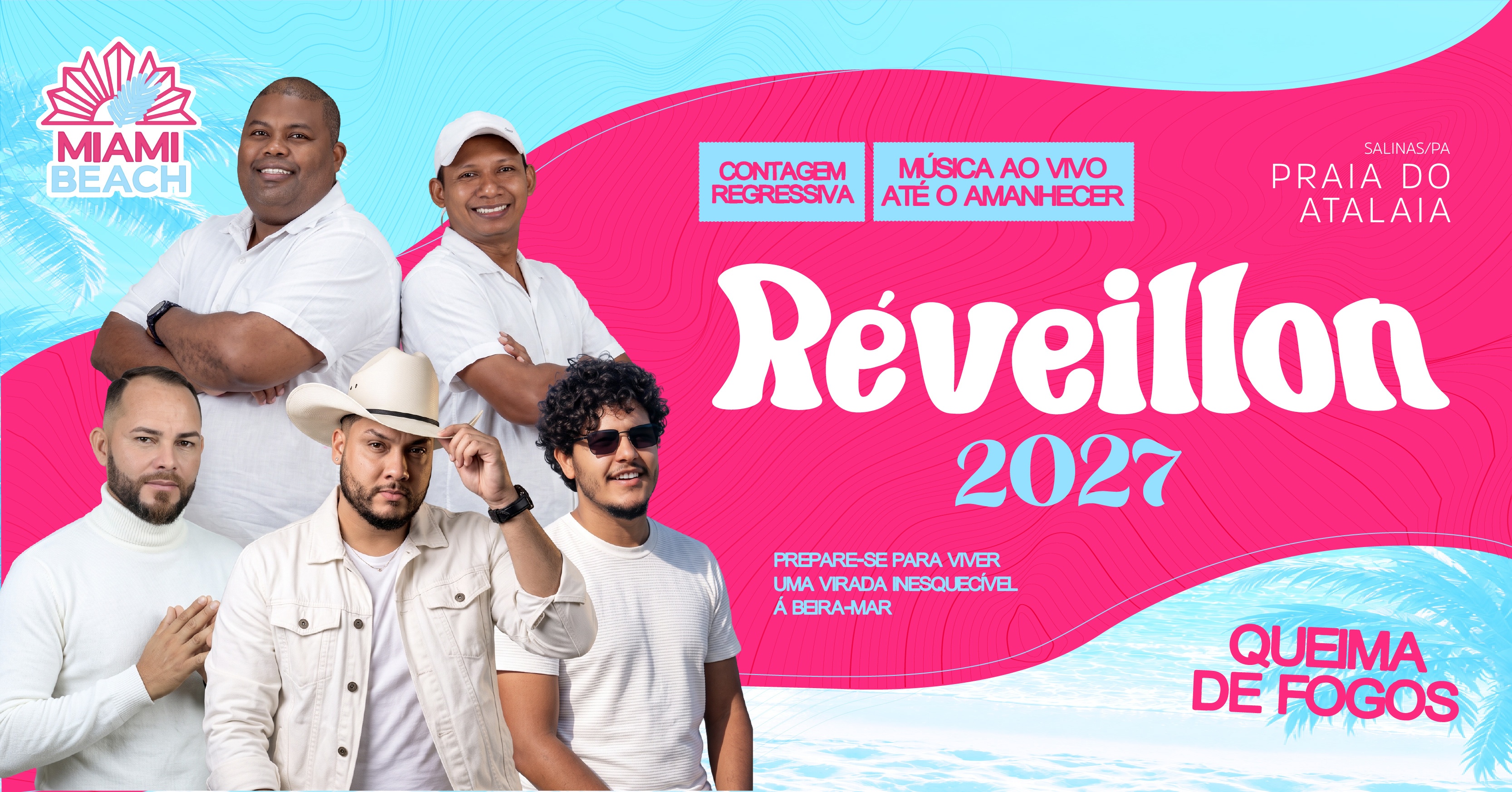 Réveillon 2027 - Miami Beach Club- Ilha do Atalaia- Salinópolis-Pará. Onde 2027 Começa com Estilo - Salinópolis, PA