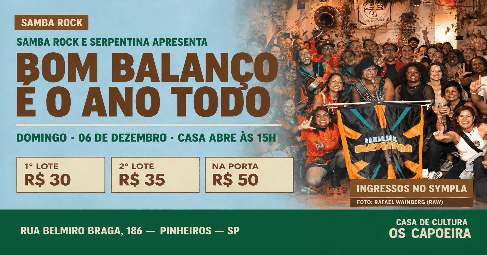 Samba Rock e Serpentina apresenta: Bom Balanço é o Ano Todo - São Paulo, SP