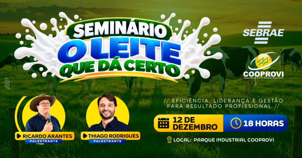 Imagem do evento SEMINÁRIO - O LEITE QUE DÁ CERTO
