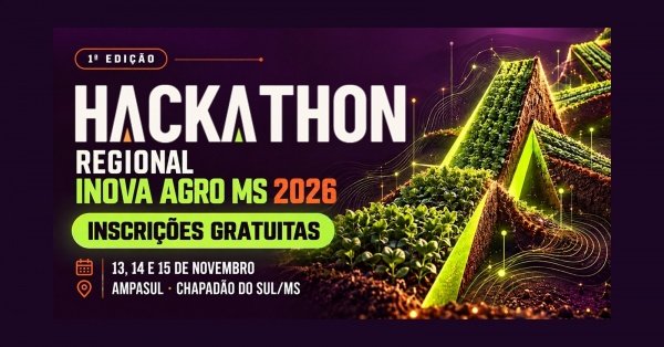 Imagem do evento Hackathon Regional InovaAgro MS 2026 - 1ª Edição