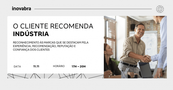 Imagem do evento O Cliente Recomenda - Indústria