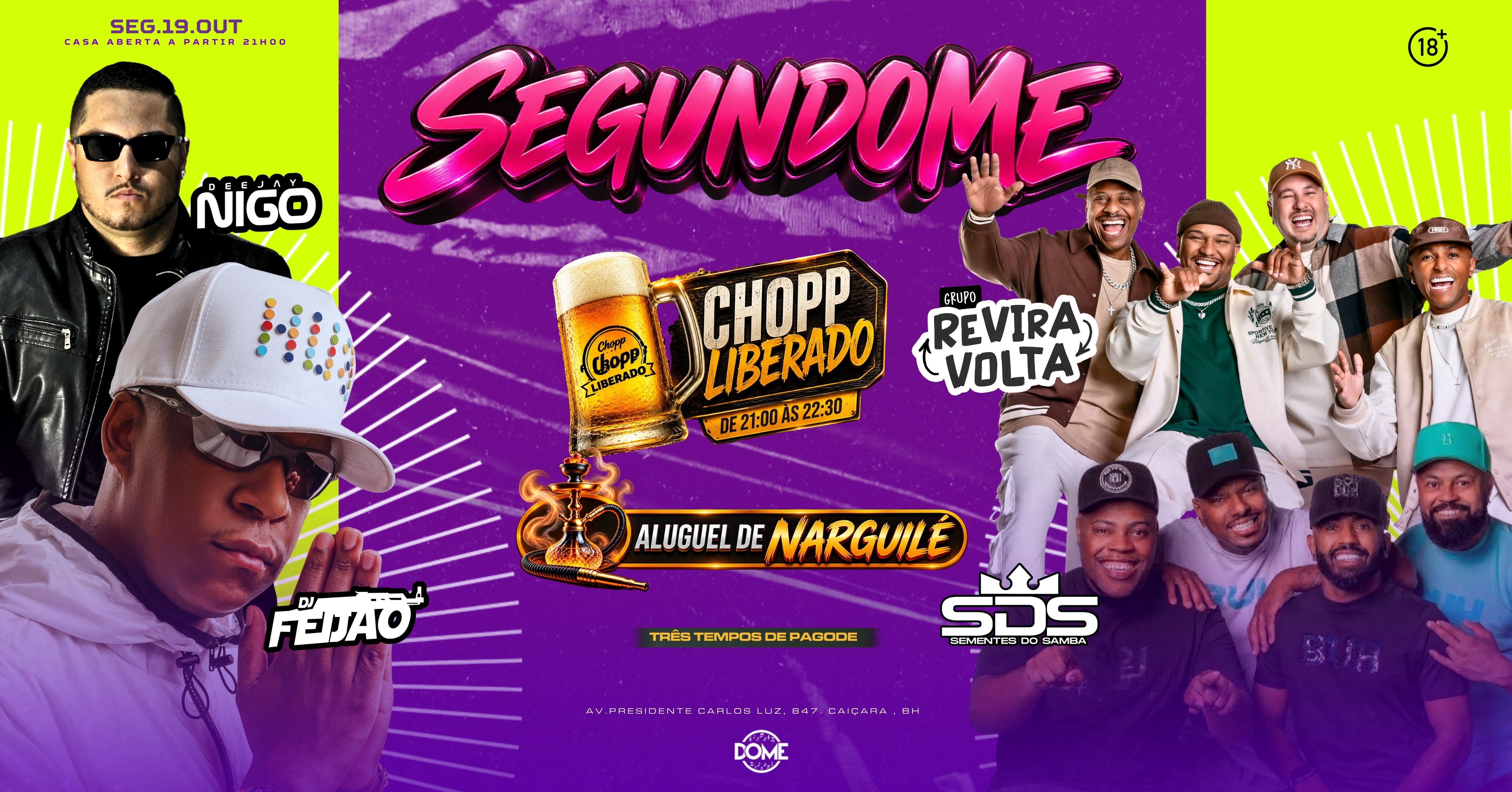 SEGUNDOME | SEGUNDA | 19/10 | 21H