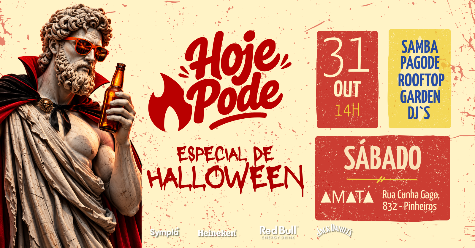 HOJE PODE ESPECIAL HALLOWEEN | AMATA PINHEIROS | PAGODE DO DEIVÃO E PAGODE DO FLAVINHO| SÁBADO 31/10 - São Paulo, SP