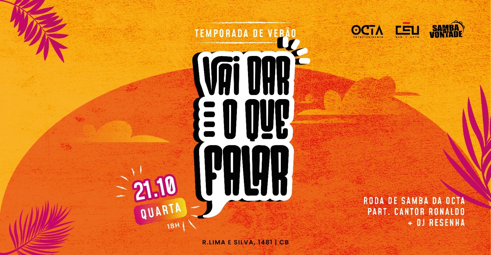 Vai dar o que falar - Pagode da Octa no CEU CB