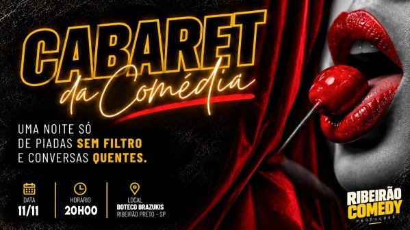 Imagem do evento CABARET DA COMÉDIA no Ribeirão Comedy
