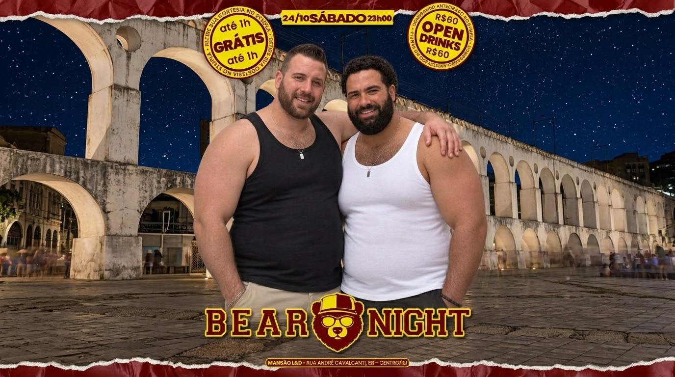 BEAR NIGHT | 2 PISTAS (24/10) SÁBADO | MANSÃO L&D (LAPA) 23h - Rio de Janeiro, RJ