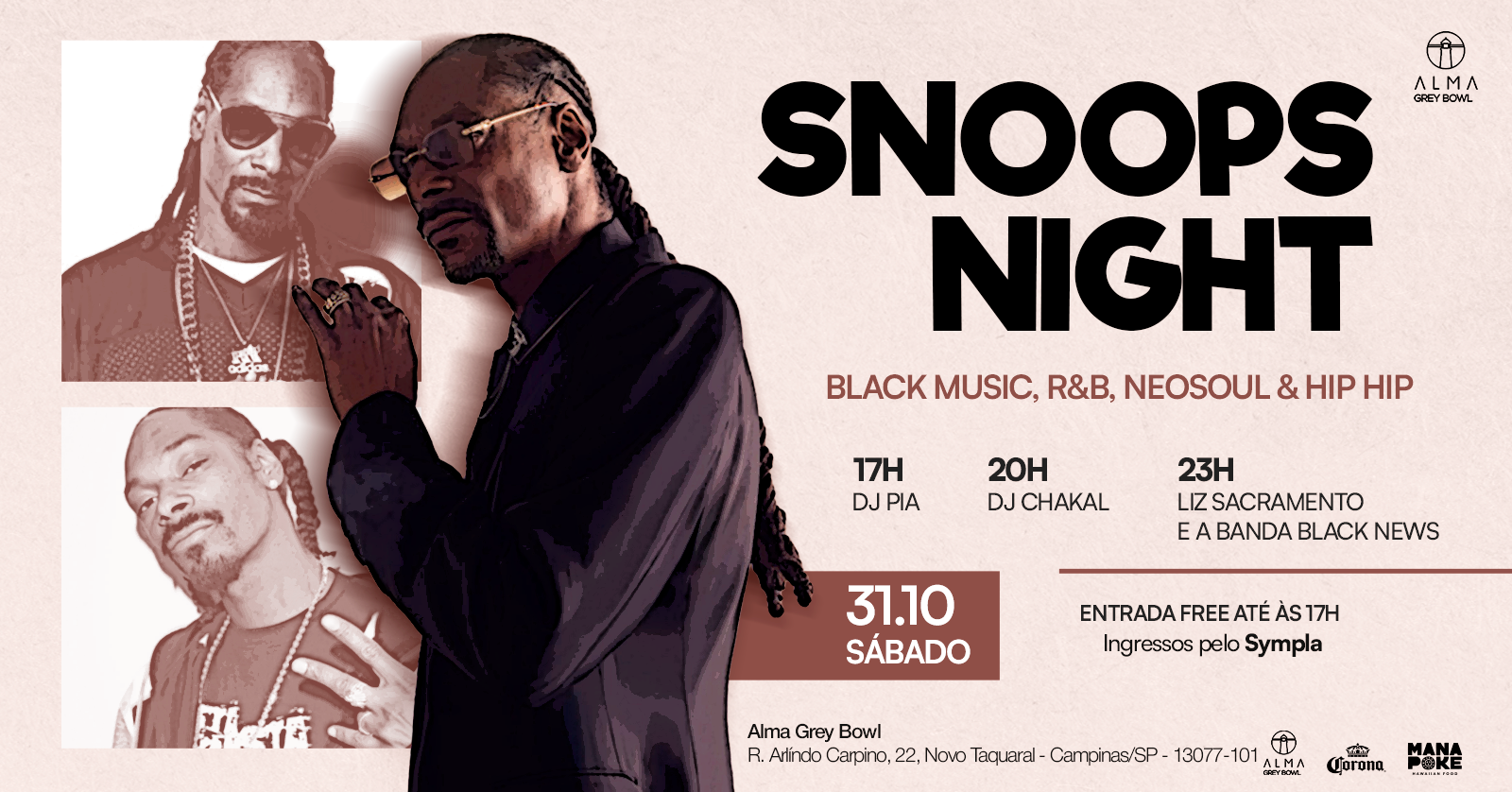 SNOOPS NIGHT: LIZ SACRAMENTO E BANDA BLACK NEWS + DJ PIA + DJ CHAKAL NO ALMA GREY BOWL | 31.10 - Campinas, SP