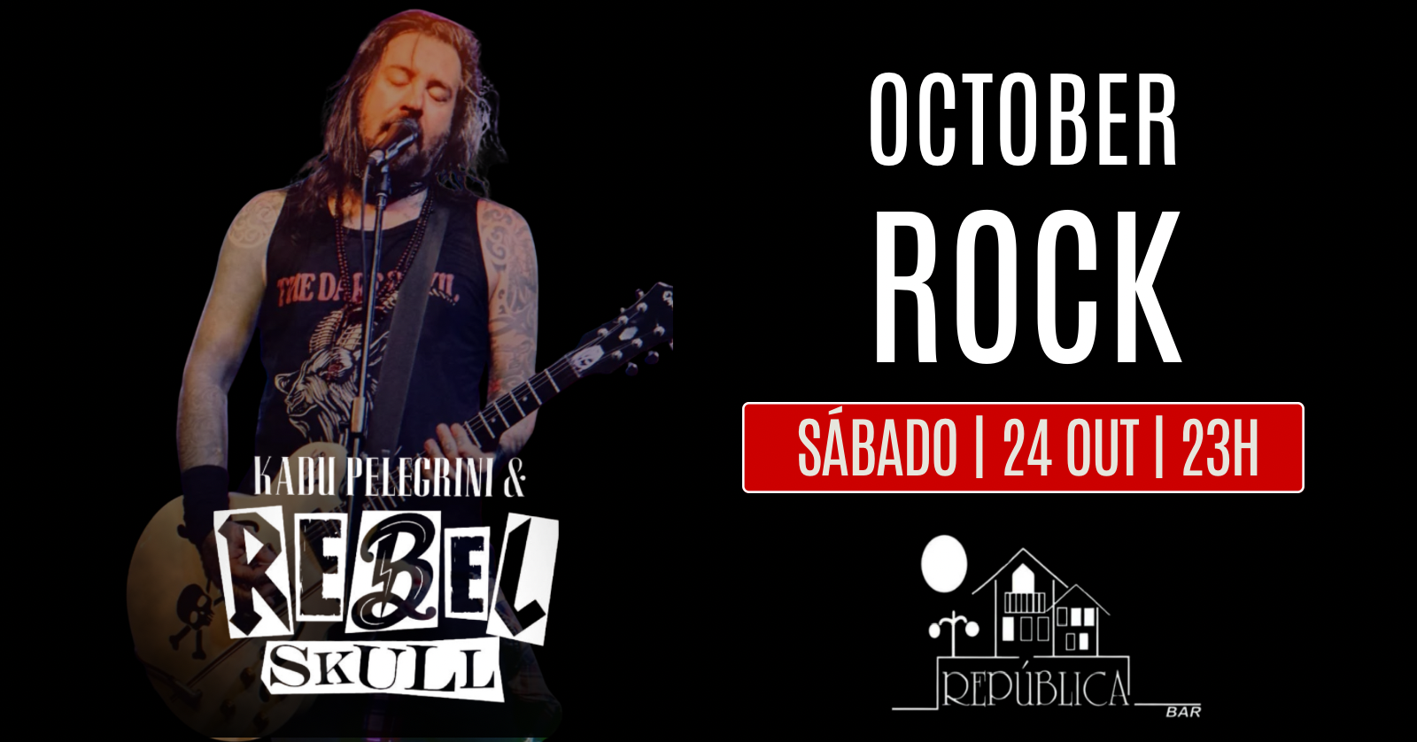 KADU PELEGRINI & Rebel Skull - República Bar