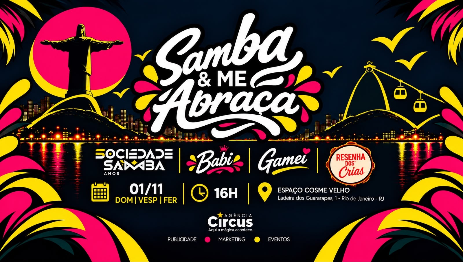 SAMBA & ME ABRAÇA - Rio de Janeiro, RJ