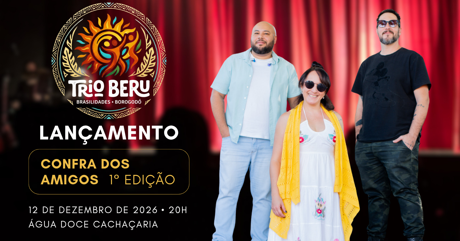 LANÇAMENTO TRIO BERÚ - CONFRA DOS AMIGOS 1° EDIÇÃO - Ribeirão Preto, SP