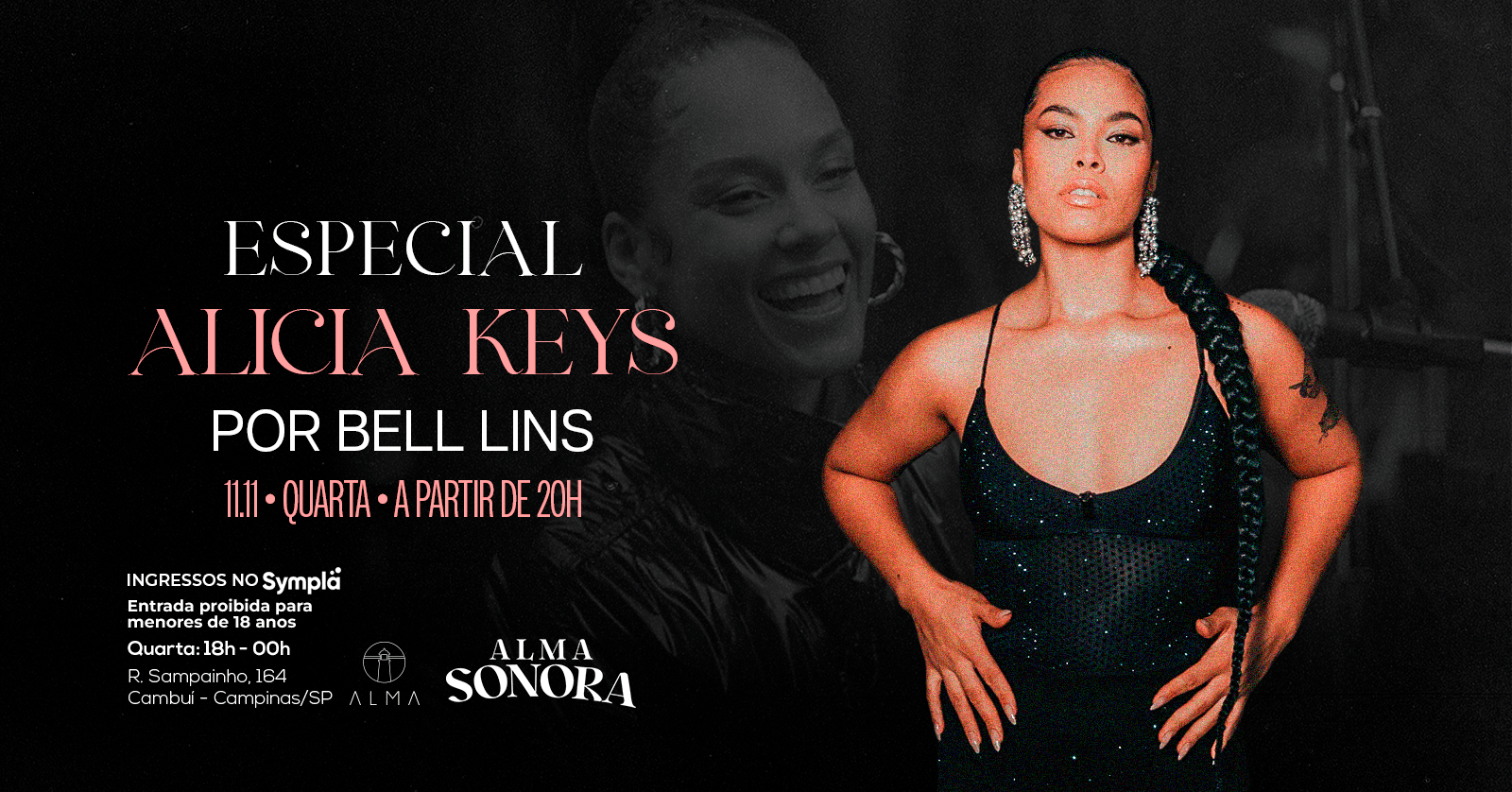ESPECIAL ALICIA KEYS POR BELL LINS NO ALMA CAMPINAS | 11.11 - Campinas, SP
