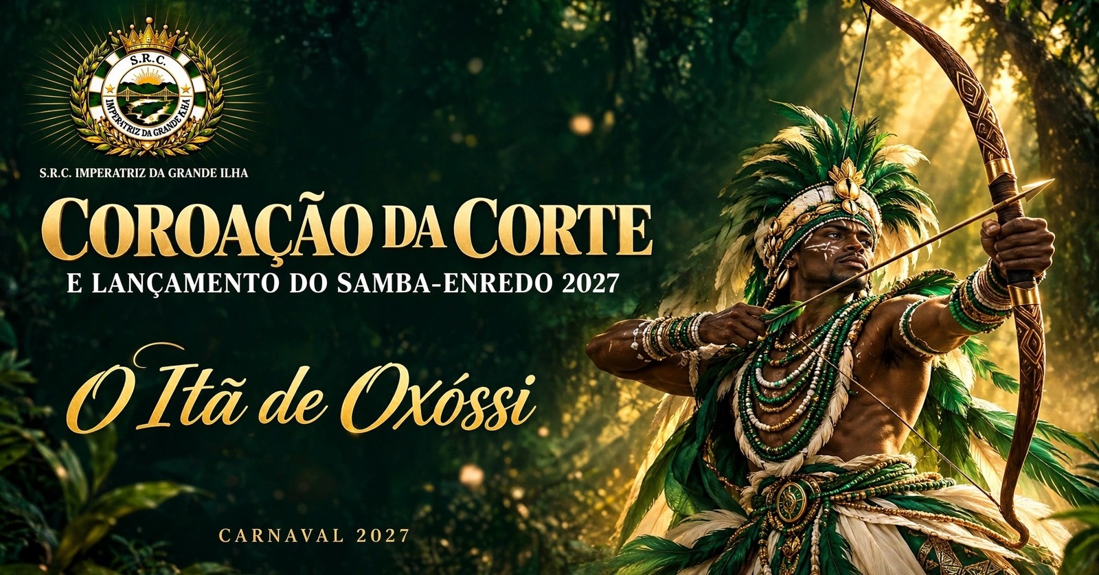 SRC IMPERATRIZ DA GRANDE ILHA - Coroação da Corte e Lançamento do Samba-Enredo 2027 - Florianópolis, SC