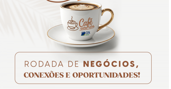 Imagem do evento Café Entre Elas - Rodada de Negócios