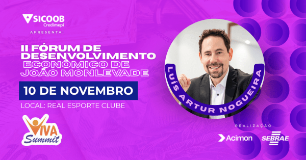 Imagem do evento Viva Summit - II Fórum de Desenvolvimento Econômico de João Monlevade