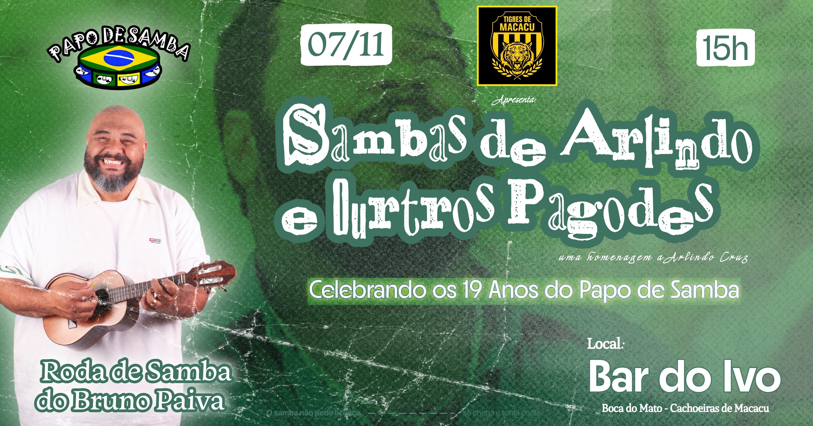 Aniversário de 19 Anos do Papo de Samba - Homenagem a Arlindo Cruz - Cachoeiras de Macacu, RJ