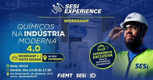 Imagem do evento SESI EXPERIENCE | WORKSHOP QUÍMICOS NA INDÚSTRIA MODERNA 4.0