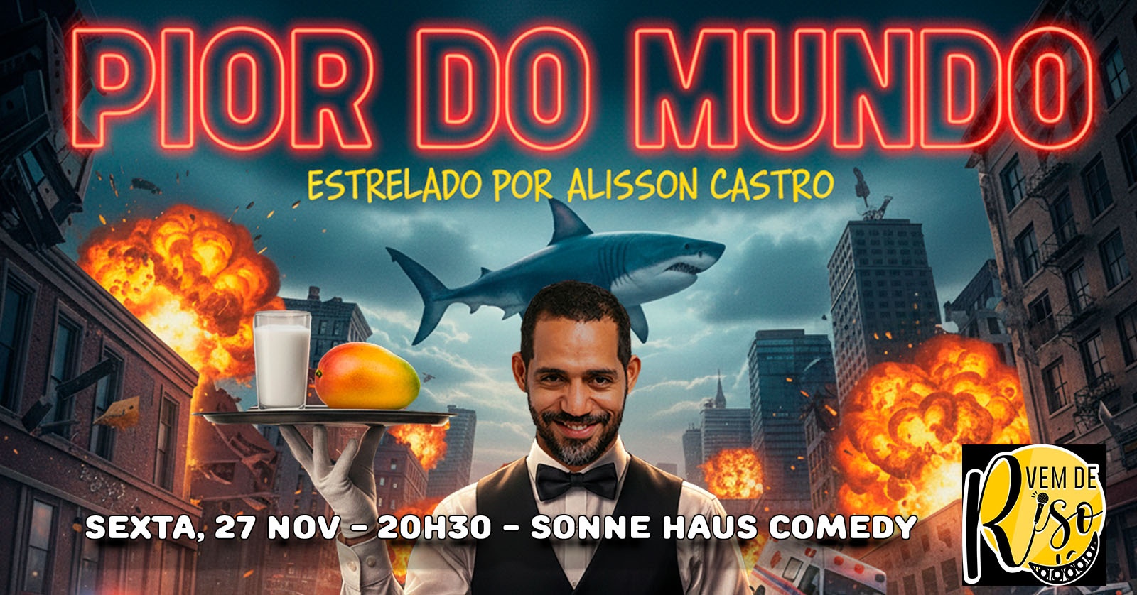 JOÃO PESSOA- ALISSON CASTRO em PIOR DO MUNDO NO SONNE HAUS COMEDY