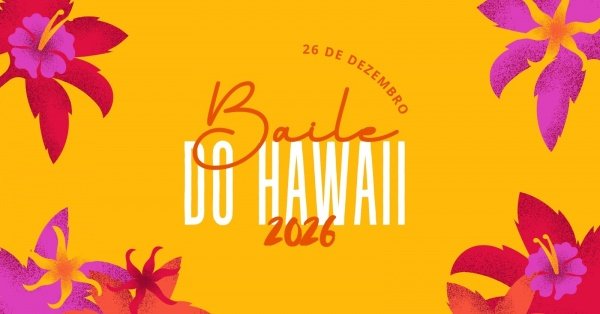 Imagem do evento Baile do Hawaii - Crai