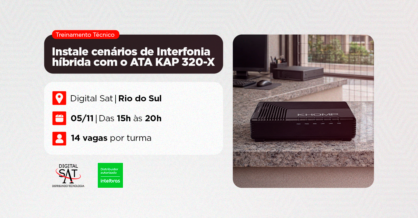 Treinamento Técnico -  Instale cenários de Interfonia híbrida com o ATA KAP 320-X | Rio do Sul
