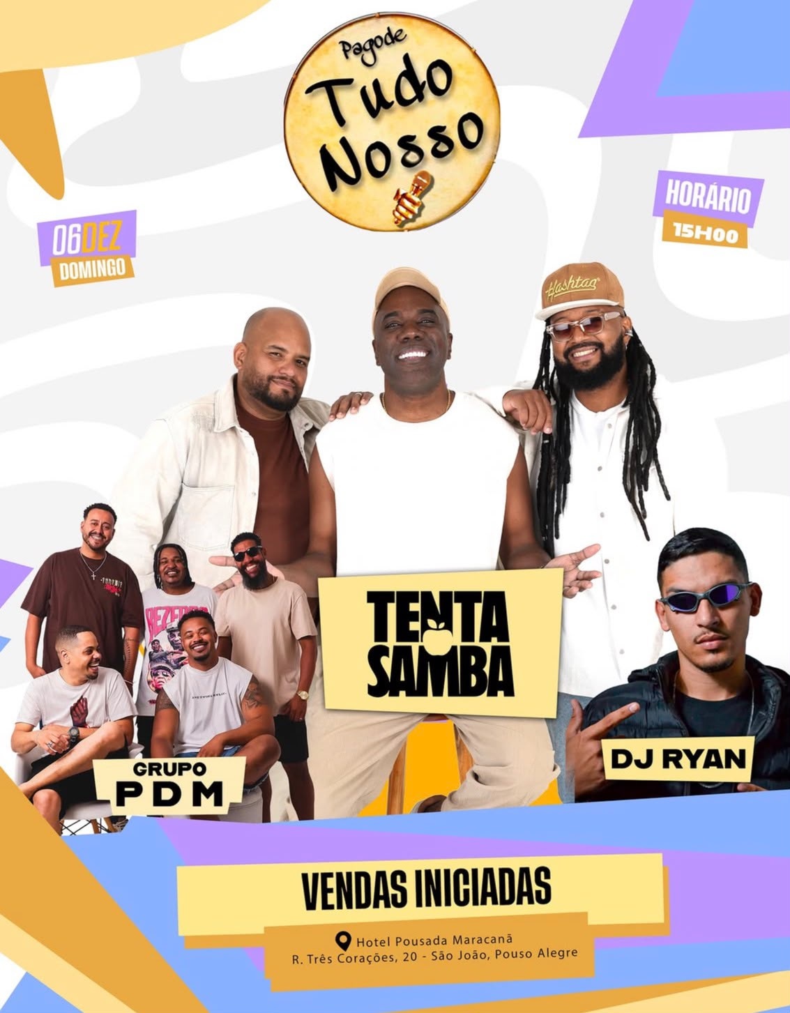 PAGODE TUDO NOSSO  O ROLÊ É DE TODO MUNDO! - Pouso Alegre, MG