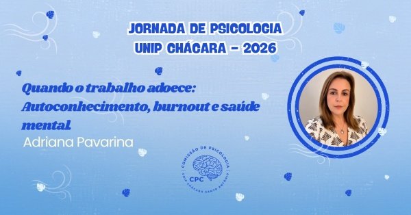 Imagem do evento Palestra: Quando o trabalho adoece: autoconhecimento, burnout e saúde mental na contemporaneidade