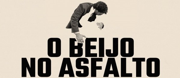 Imagem do evento O Beijo No Asfalto - Montagem Acadêmica