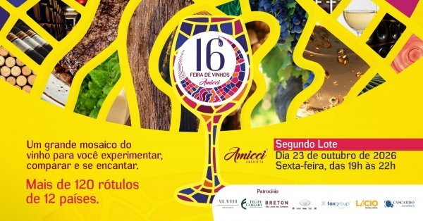 Imagem do evento 16° Feira de Vinhos | Amicci Anchieta | Experiência Enogastronômica - SJC