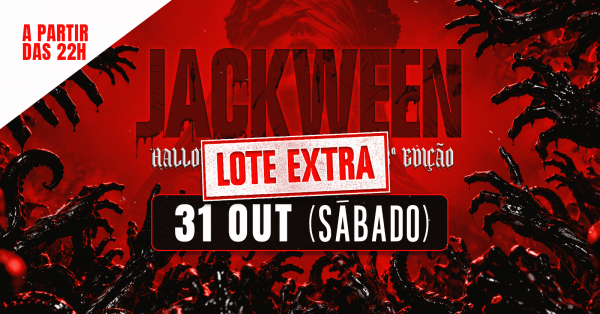 Imagem do evento Lote Extra Jackween 31/10/26 (sábado) A PARTIR DAS 22h  - *LEIA A DESCRIÇÃO*