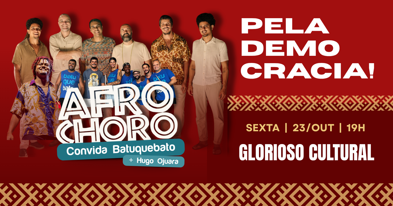 Afrochoro convida Batuquebato - Glorioso Cultural - Rio de Janeiro, RJ