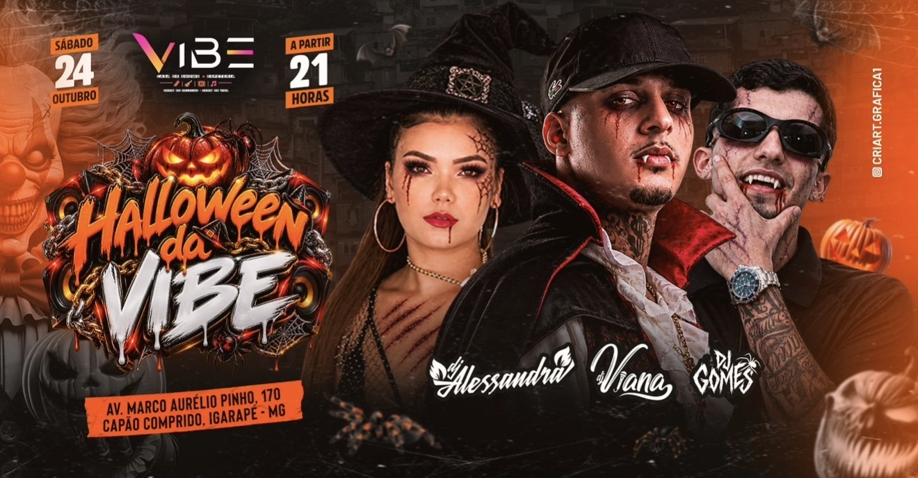 24/10 DJ VIANA + DJ GOMES + DJ ALESSANDRA - VIBE CASA DE SHOW - SÁBADO NA VIBE