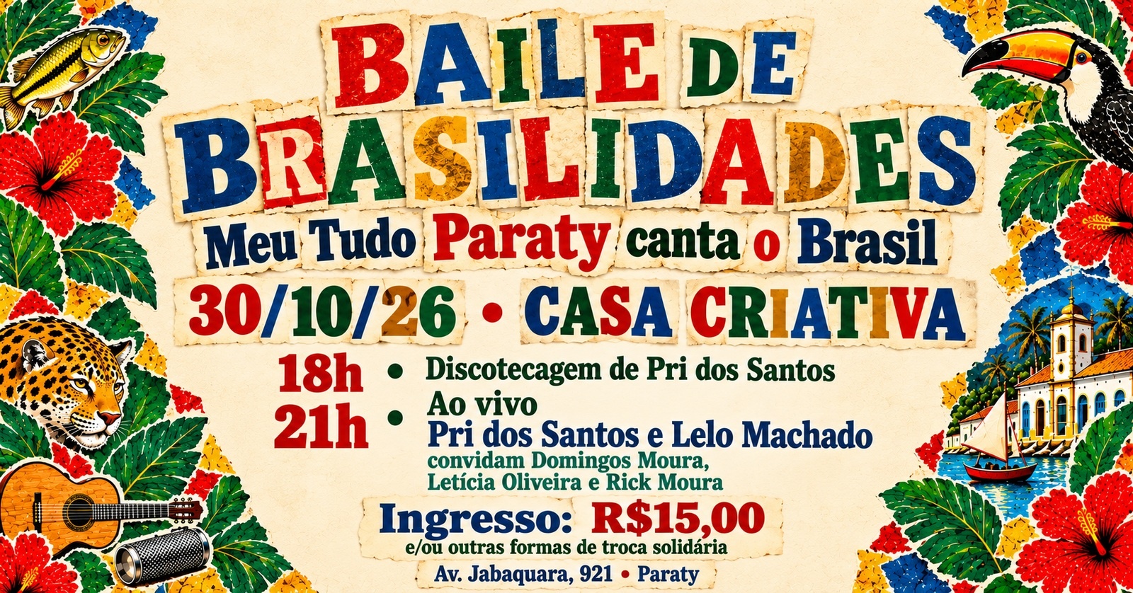 Baile de Brasilidades | Meu Tudo Paraty canta o Brasil - Paraty, RJ
