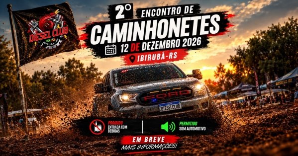 Imagem do evento 2º ENCONTRO DE CAMINHONETES DIESEL CLUB - IBIRUBÁ/RS