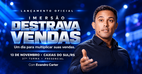Imagem do evento Imersão Destrava Vendas  |  com Evandro Carter