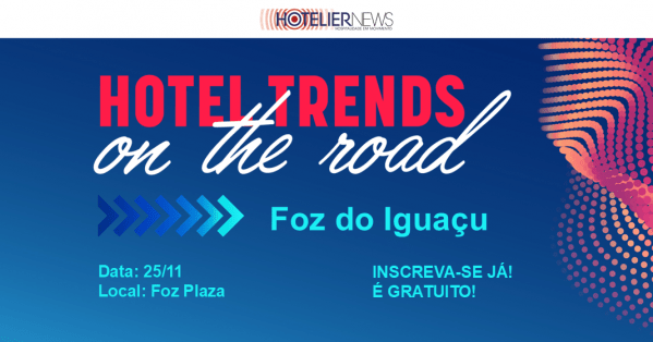 Imagem do evento Hotel Trends on the Road faz parada em Foz do Iguaçu