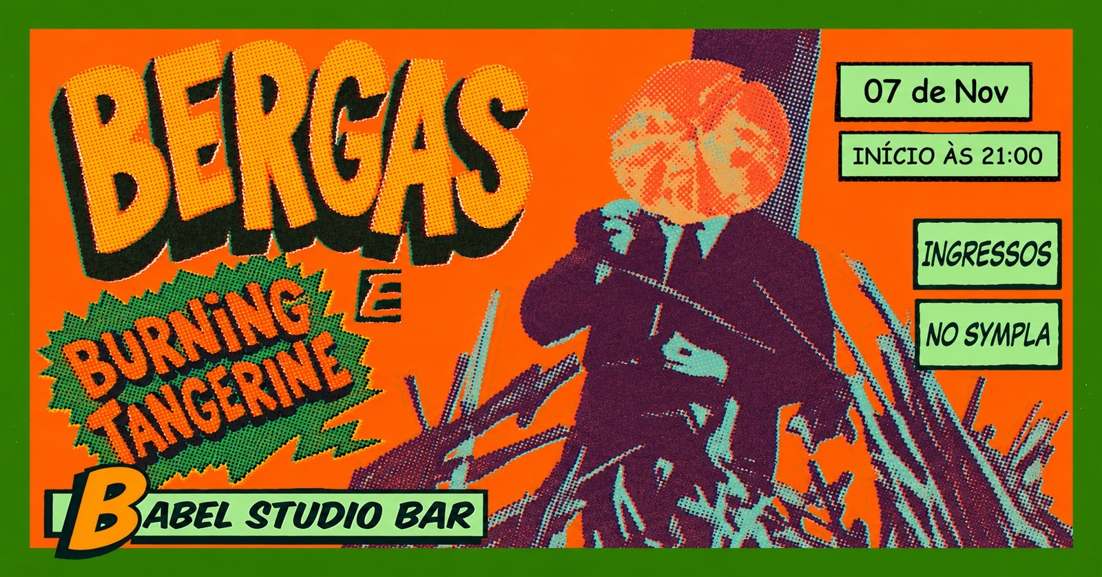 Bergas + Burning Tangerine no Babel Studio Bar - Passo Fundo, RS