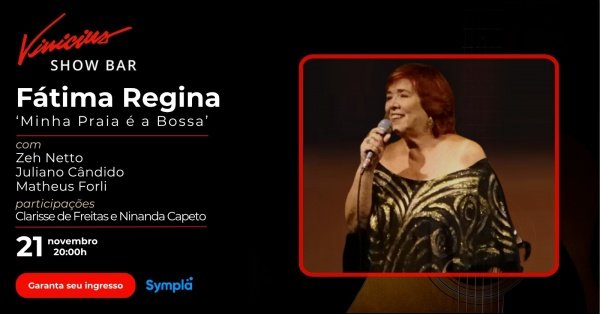 Fátima Regina no show “Minha Praia É A Bossa”