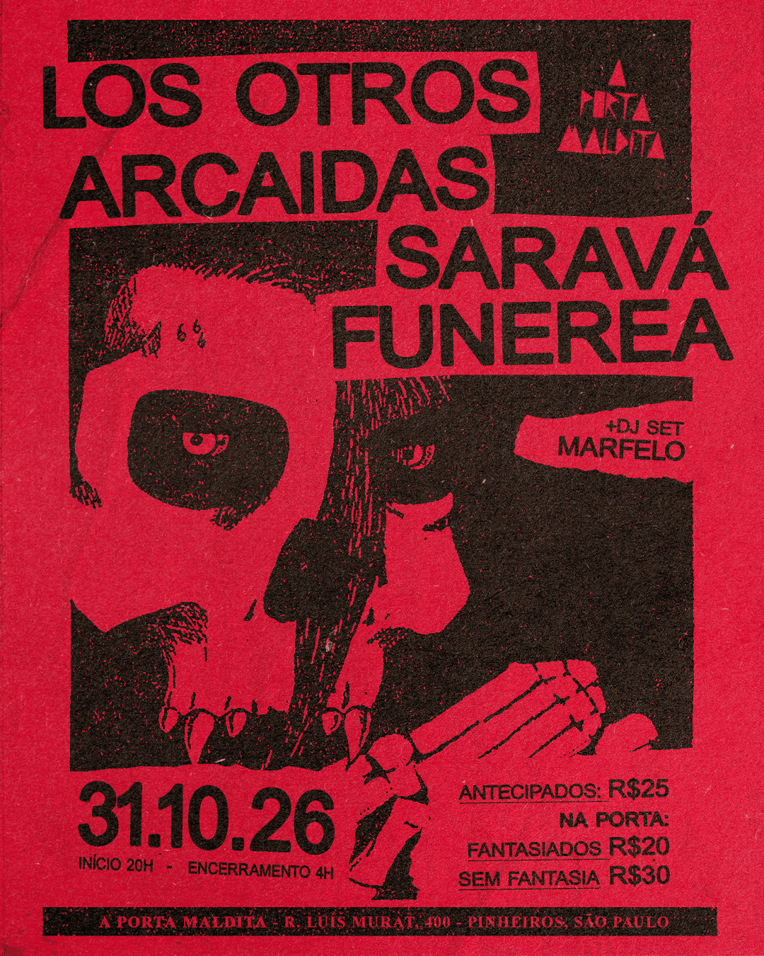 HALLOWEEN MALDITO - SARAVÁ + LOS OUTROS + ARCAIDAS + FUNÉREA - São Paulo, SP