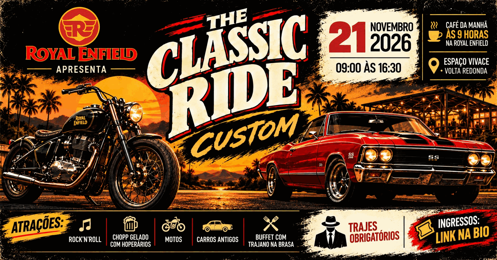 The Classic Ride Custom 2026 - Dress Code/Roupa Social obrigatória. - Volta Redonda, RJ