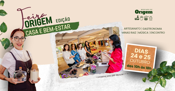 Imagem do evento Feira Origem - Edição Casa e Bem Estar