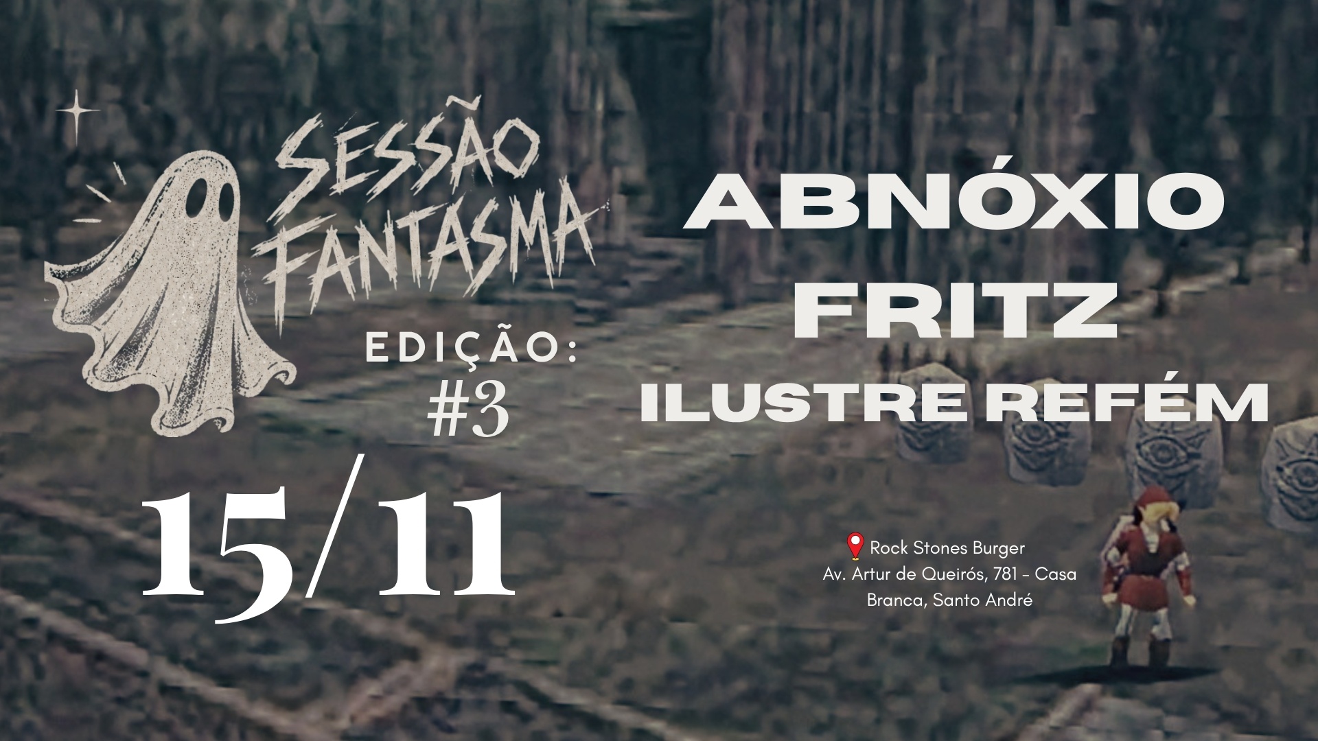 Sessão fantasma #3 - Rock Stones Burger (15/11) - Santo André, SP